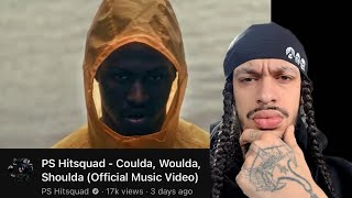 PS Hitsquad - Coulda, Woulda, Shoulda (Official Music Video) Reaction
