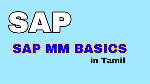✅Basics of SAP MM(Material Management), Config, Master Data, P2P Cycle|SAP Consultant Tamil|