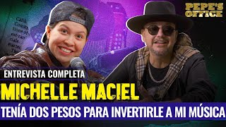 Michelle Maciel: Tenía DOS PESOS para INVERTIRLE a MI MÚSICA | Pepe's Office