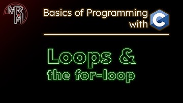 Programming with C: Loops & The For-Loop
