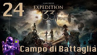 Clair Obscur: Expedition 33 ITA – Ep. 24 | Campo di Battaglia Dimenticato ❮ ROLEPLAY ❯