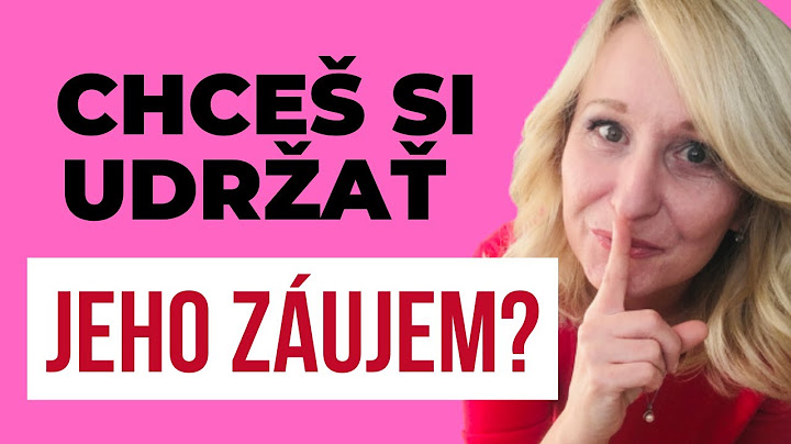 Ako si udržať záujem muža  [Čo robiť, aby sa o mňa zaujímal]