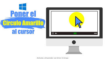 🖱️Cómo Resaltar o Poner el Circulo Amarillo al cursor del mouse