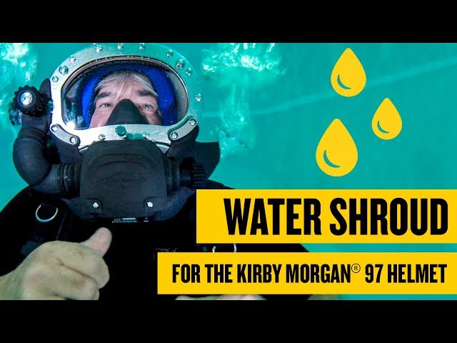 Kirby Morgan Water Shroud Kit for KM 97 Helmets on Vimeo