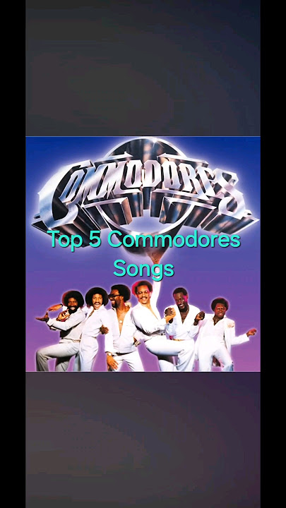 Top 5 Commodores Songs #commodores #soul #pop #softrock #rnb #easylistening