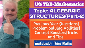 UG TRB MATHS| Topic: Algebraic Structures| Part-2