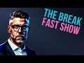 The break fast show 712