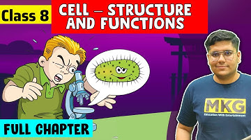 Cell Structure and Functions | Class 8 Science Chapter 8 | cell structure and functions class 8
