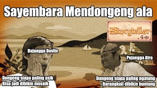 SAYEMBARA MENDONGENG ALA STORYTELLER - CO OP DALANG DENGAN Feat. MC Atra