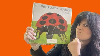 AuntE reads The Grouchy Ladybug by Eric Carle