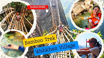 The Famous Bamboo Trek to Mawryngkhang at Wahkhen Village : Meghalaya Tourist Spot #eastkhasihills