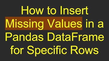 How to Insert Missing Values in a Pandas DataFrame for Specific Rows