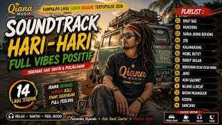 KUMPULAN LAGU SUNDA REGGAE TERPOPULER 2026 || COCOK UNTUK SANTAI DAN TEMAN KERJA
