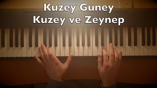 Miniatura de vídeo de "Kuzey Güney - Kuzey ve Zeynep Piano Tutorial (Toygar Işıklı, Dizi Müziği)"