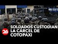 Ecuador  soldados custodian la crcel de cotopaxi