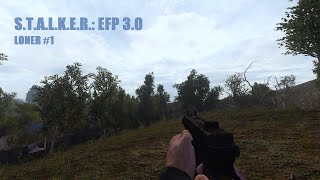 ☢️ S.T.A.L.K.E.R.: ESCAPE FROM PRIPYAT 3.0 - LONER #1