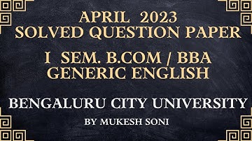 BCU | 1st Sem. B.Com./BBA | Generic English | 2023 Solved QP