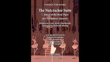 The Nutcracker Suite - 7. Dance of the Reed Flutes (for Saxophone Quartet)