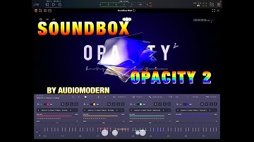 Opacity 2 - NEW Expansion for Soundbox by Audiomodern - Ambient Guitars - iOS, PC & Mac