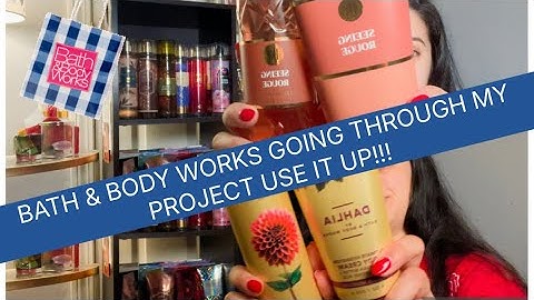 Bath & Body Works Updating My Project Use It Up!!!
