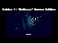 Debian 11 "Bullseye" & Experimental Gnome 40 Upgrade