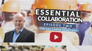 Essential Collaboration -  Episode 2