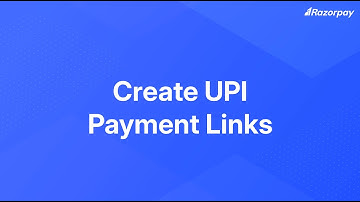 Create UPI Payment Links