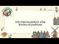 Holenderski dla początkujących: 100 słów, które musisz znać!