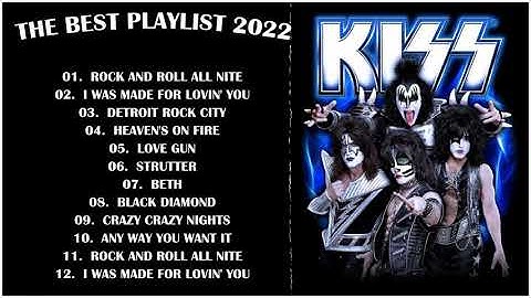 Kiss Greatest Hits Full Album - Best Of Kiss Playlist 2022
