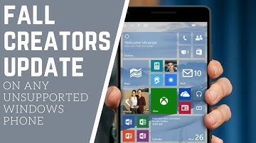 Get Fall creators/ Creators update on ANY unsupported Windows phone