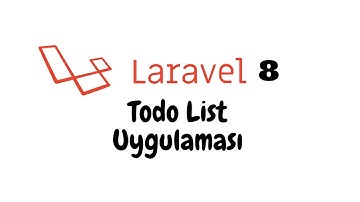 Laravel 8 Todo List Uygulaması #2 - MVC Yapısı
