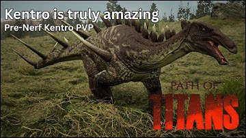 Path Of Titans Official Compilation #6 - PVP Pre-Nerf Kentro Fights