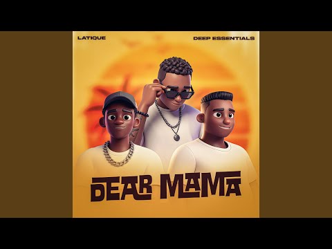 DEAR MAMA (Radio Edit)