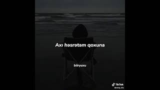 Axi Hesretem Qoxuna😔😭