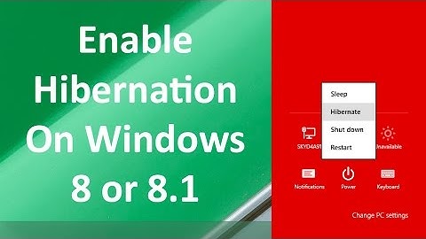 How To Enable Hibernation on Windows 8 or 8.1