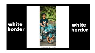 How to add White border in photo for instagram✓|white background #whiteborder #instagram #rajsonirj
