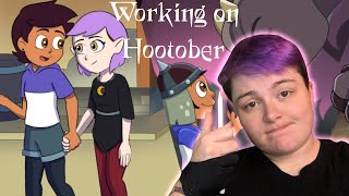 Working on Hootober and Chillin With You Guys