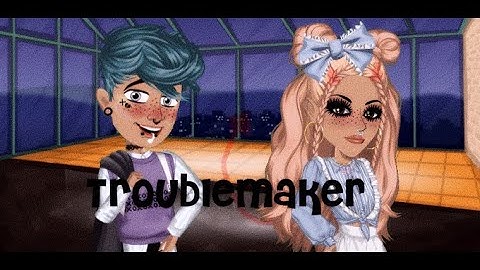 Troublemaker // MSP VERSION