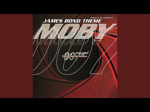 James Bond Theme (Moby's Re-Version) (Moby Bonus Beats)