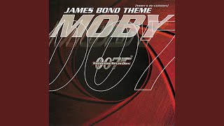 Смотреть клип James Bond Theme (Moby'S Re-Version) (Moby Bonus Beats)