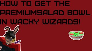 How to get the Premium Salad ingredient in Wacky Wizards | ROBLOX