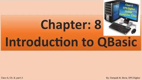 QBasic Part 2 Class 6