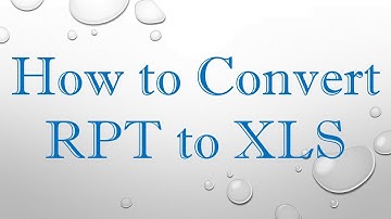 How to Convert RPT to XLS