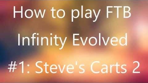 FTB Infinity Evolved: Steve
