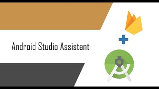 How to use Firebase Assistant in Android Studio. Quick Tutorial