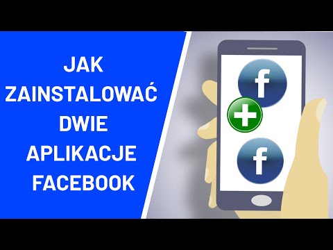 Wideo: Jak Zainstalować Dwie Identyczne Aplikacje Na Smartfonie Z Systemem Android