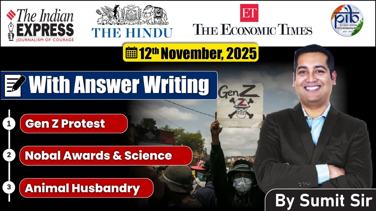 12 November 2025 Editorial Discussion | Animal Husbandry, Gen Z Protest, Nobel awards and Science