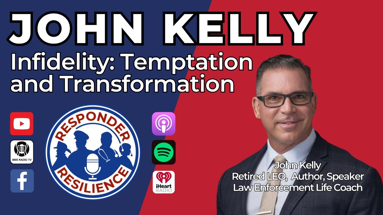John Kelly—Infidelity: Temptation and Transformation | S4 E13