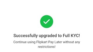 Flipkart Pay Later KYC Process Fully Explained with Proof in Hindi