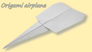 How To Make A Paper Airplane That Flies Far - Origami Airplane That Flies Far - Diy Paper Plane